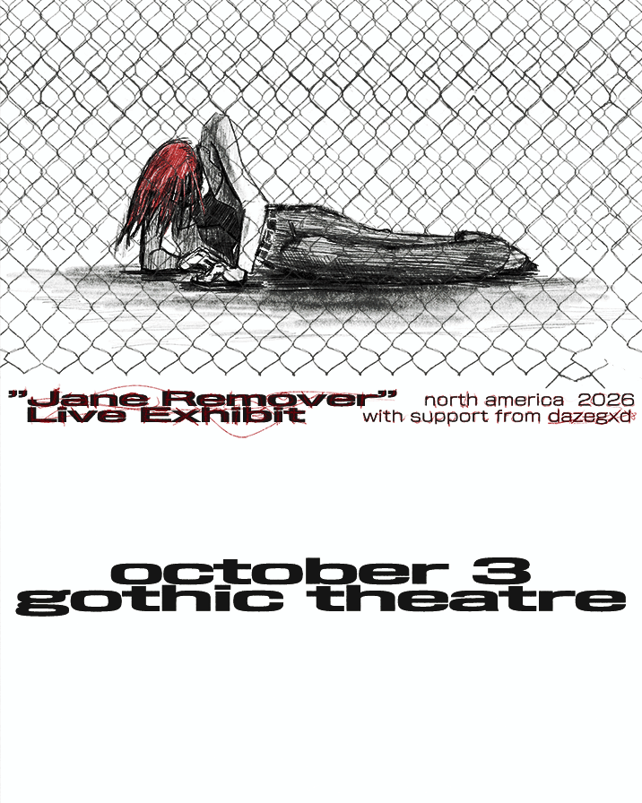 Jane Remover - Englewood - Gothic Theatre - 2026年10月3日(土) 19