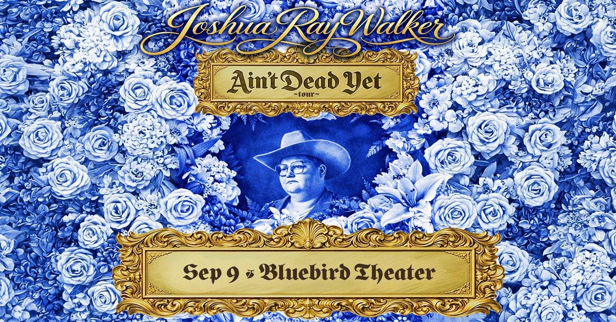 Joshua Ray Walker - Denver - Bluebird Theater - Wed, Sep 9, 2026