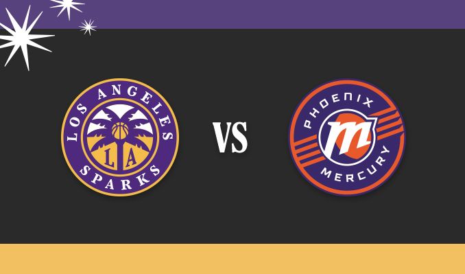 LA Sparks vs. Phoenix Mercury
