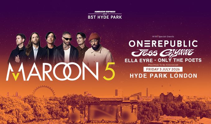 Maroon 5 - London - Hyde Park - 2026年7月3日(金) 14:00 - AXS JP