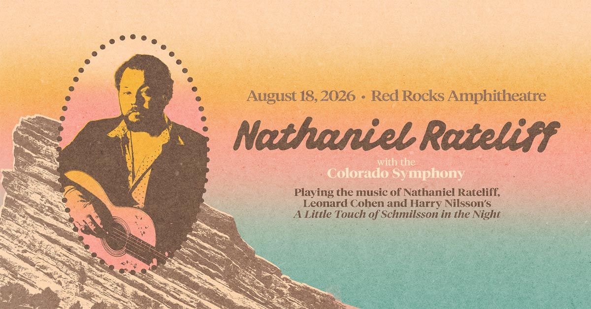 Nathaniel Rateliff with The Colorado Symphony