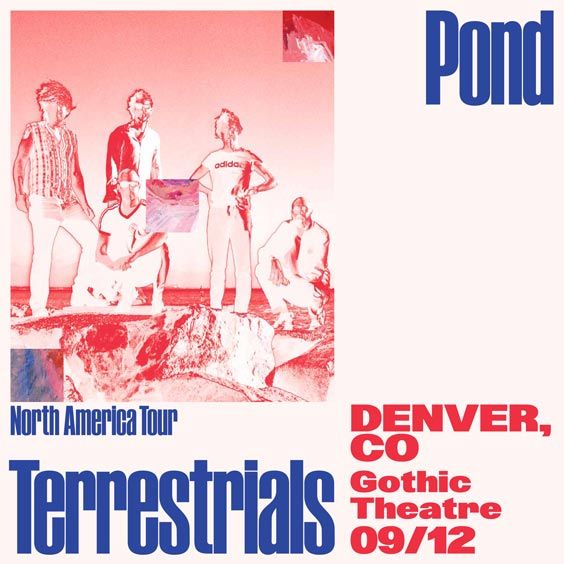POND - Englewood - Gothic Theatre - 2026年9月12日(土) 20:00 - AXS JP