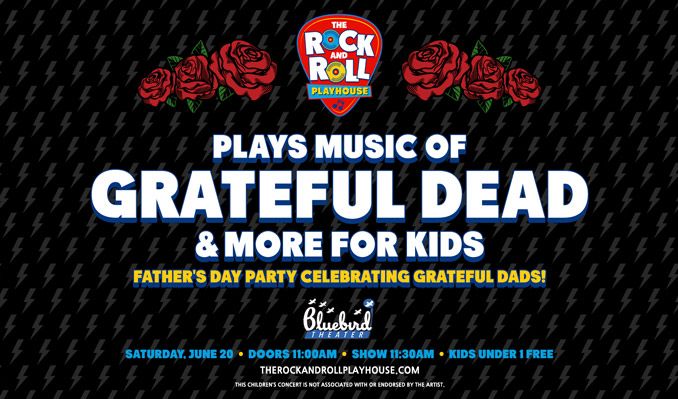 The Rock and Roll Playhouse plays Music of Grateful Dead + More