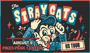 The Stray Cats - Colorado Springs - Pikes Peak Center - Wed, Aug 5