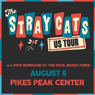 AXS Premium - The Stray Cats at Pikes Peak Center, Colorado