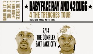 Babyface Ray x 42 Dugg - Salt Lake City - Rockwell at The Complex