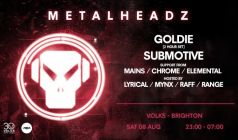 Metalheadz x 30 years of Volks - GOLDIE, Submotive - Brighton