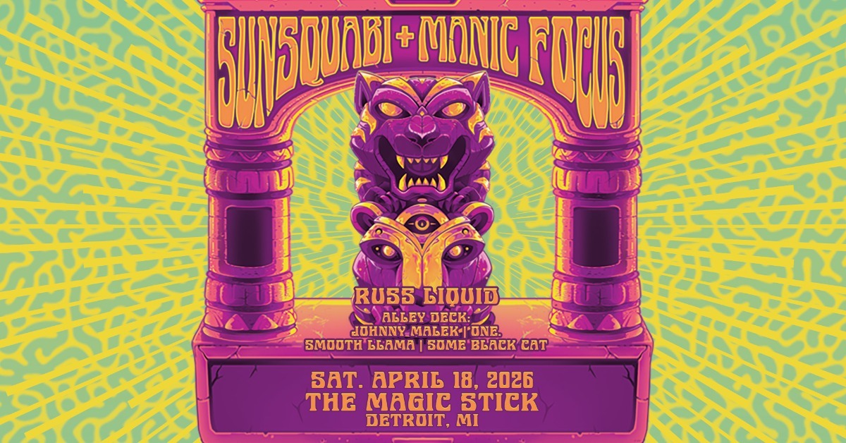Manic Focus and SunSquabi
