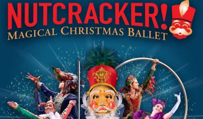 Nutcracker! Magical Christmas Ballet 2026