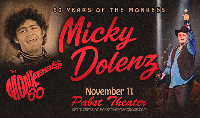 Micky Dolenz - Milwaukee - The Pabst Theater - Wed, Nov 11, 2026