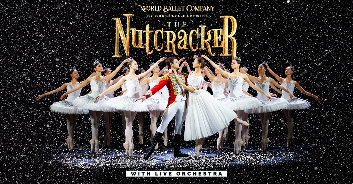 World Ballet Company: The Nutcracker with a LIVE Orchestra