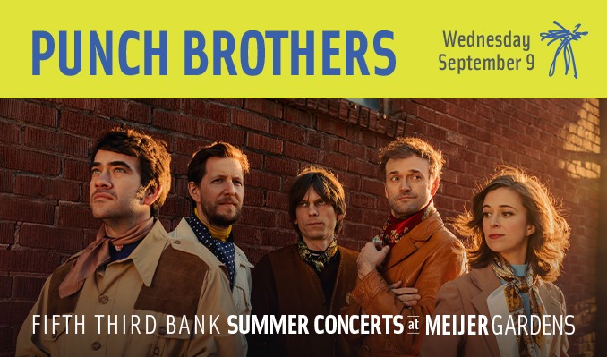 Punch Brothers - Grand Rapids - Frederik Meijer Gardens