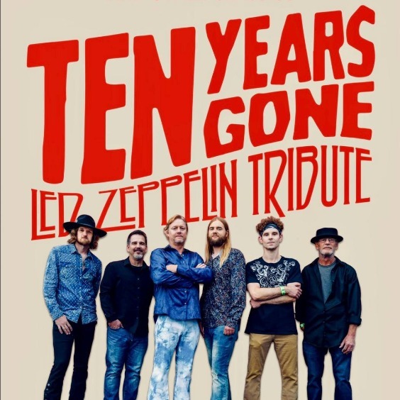 Ten Years Gone: Led Zeppelin Tribute - Ft. Collins - Aggie Theatre