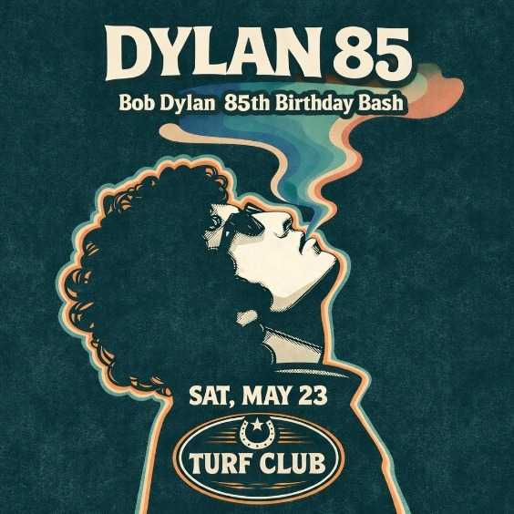 6th Annual Bob Dylan Birthday Bash - Saint Paul - Turf Club - Sat