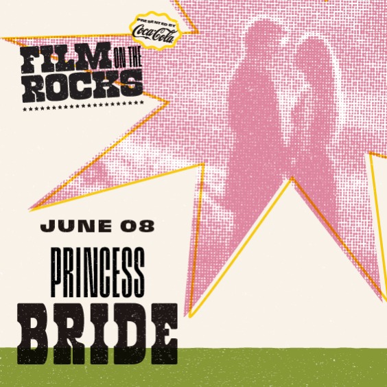 More Info for Film on the Rocks: The Princess Bride
