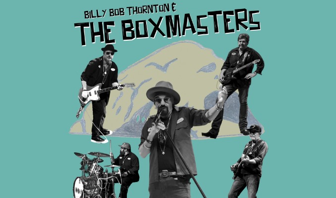 Billy Bob Thornton & The Box Masters