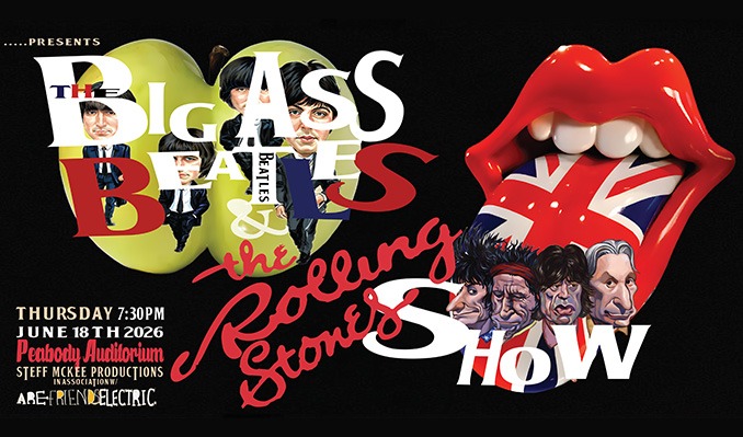 More Info for The Big Ass Beatles / Stones Show