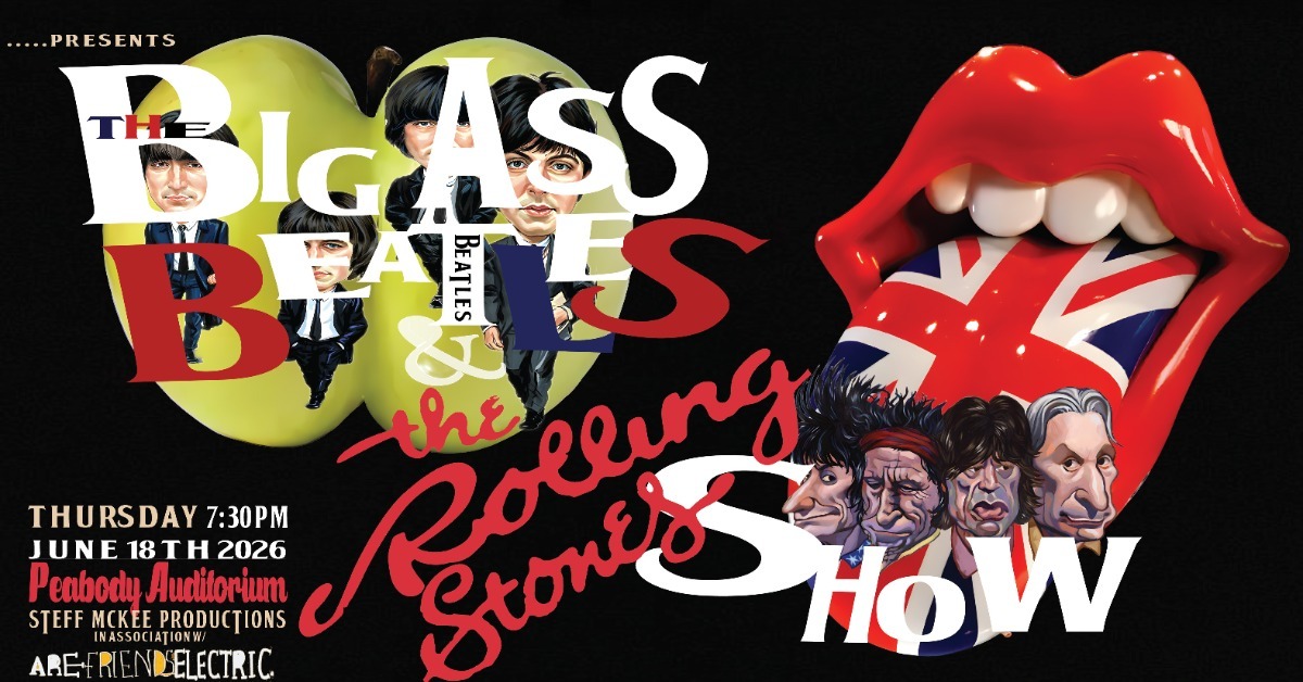 The Big Ass Beatles / Stones Show