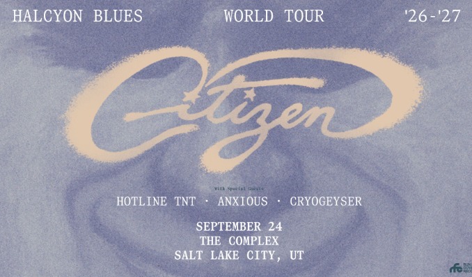 Citizen - Salt Lake City - Rockwell at The Complex - Thu, Sep 24