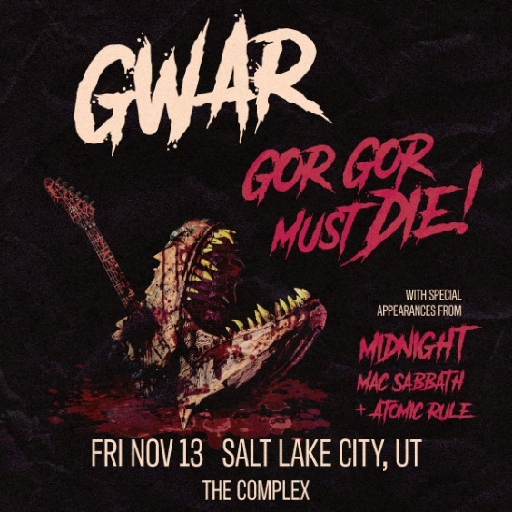 洋楽 GWAR GWAR - Salt Lake City - Rockwell at The Complex - 2026年11月13日