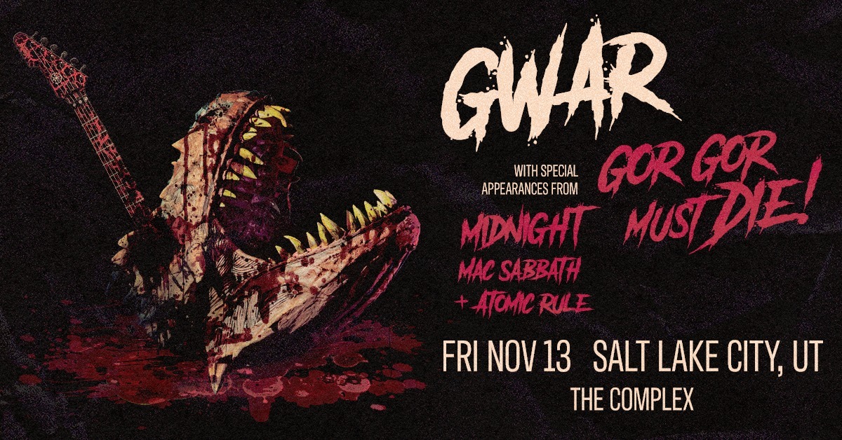 GWAR - Salt Lake City - Rockwell at The Complex - 2026年11月13日