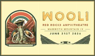 Wooli - Morrison - Red Rocks Amphitheatre - 2026年6月21日(日) 18