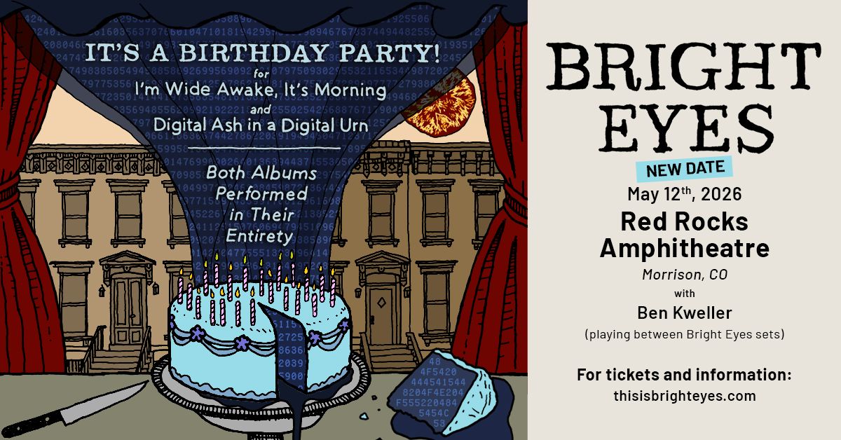 Bright Eyes – 21 Years of Wide Awake & Digital Ash - Morrison