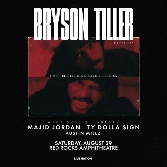 More Info for Bryson Tiller Presents: The Neo Trapsoul Tour