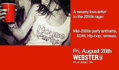 House Party - New York - Webster Hall - 2026年8月28日(金) 23:00