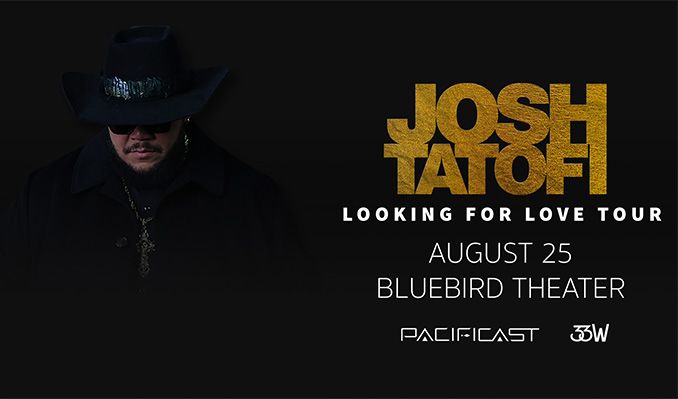 Josh Tatofi - Denver - Bluebird Theater - 2026年8月25日(火) 20:00