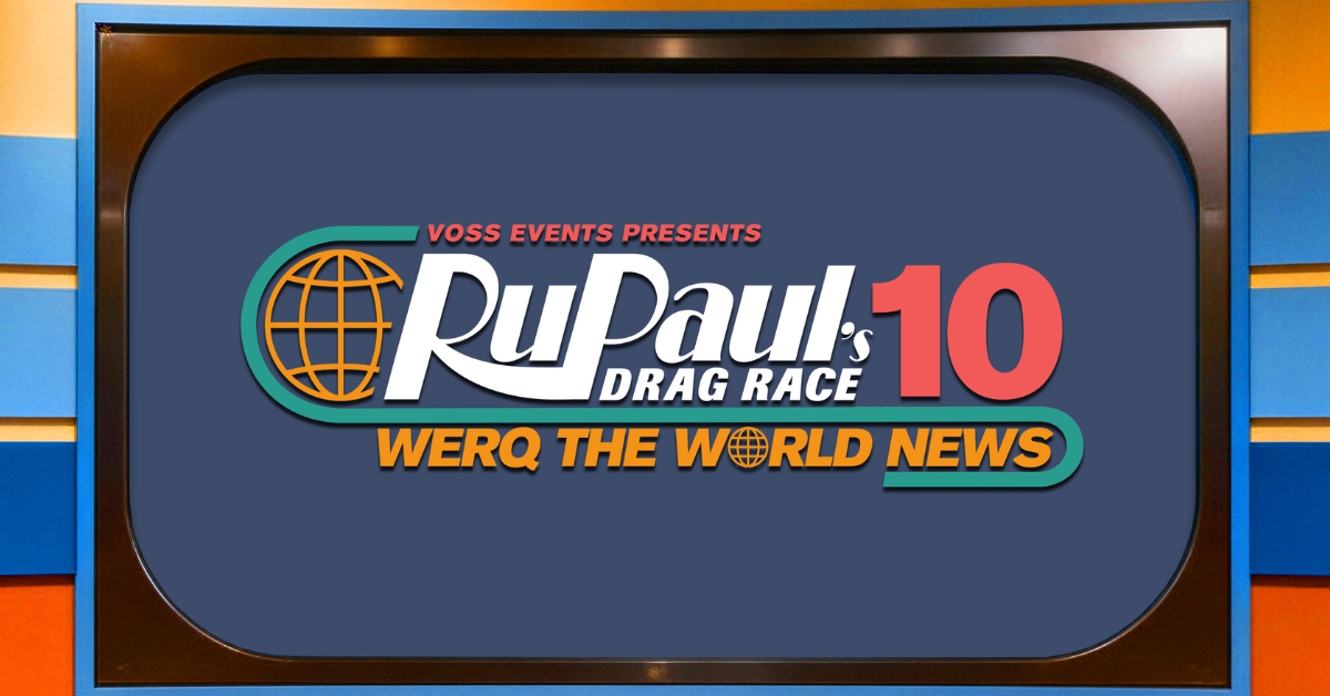 RuPaul’s Drag Race Werq The World Tour