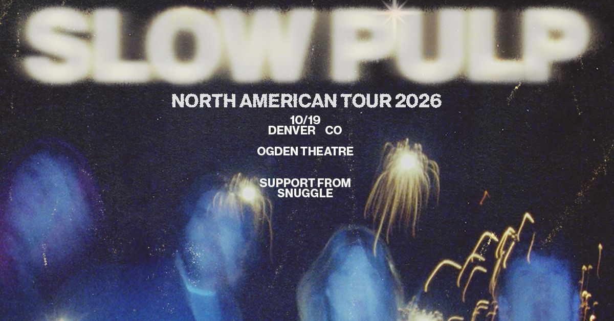 Slow Pulp