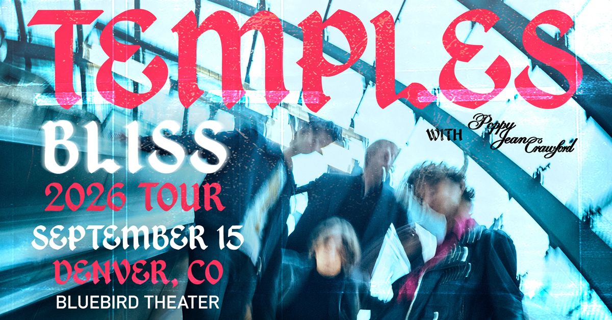 Temples - Denver - Bluebird Theater - Tue, Sep 15, 2026, 08:00 PM