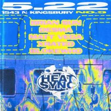 HEAT SYNC - Chicago - No9 (inside PRYSM) - 2026年5月22日(金) 22:00