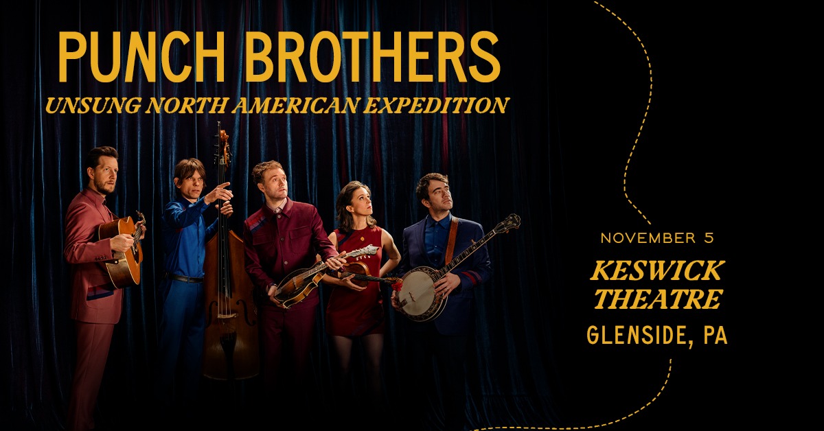 Punch Brothers - Glenside - Keswick Theatre - 2026年11月5日(木) 20
