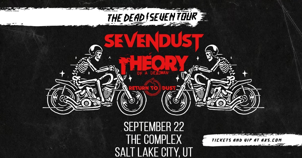Sevendust & Theory Of A Deadman - Salt Lake City - Rockwell at The