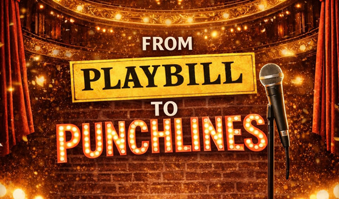 From Playbill To Punchlines