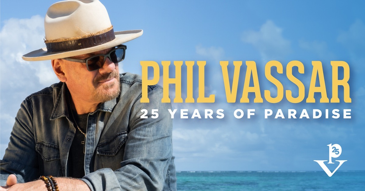 Phil Vassar (9:30PM) 