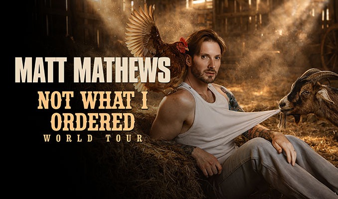 Matt Mathews (21+ Event)