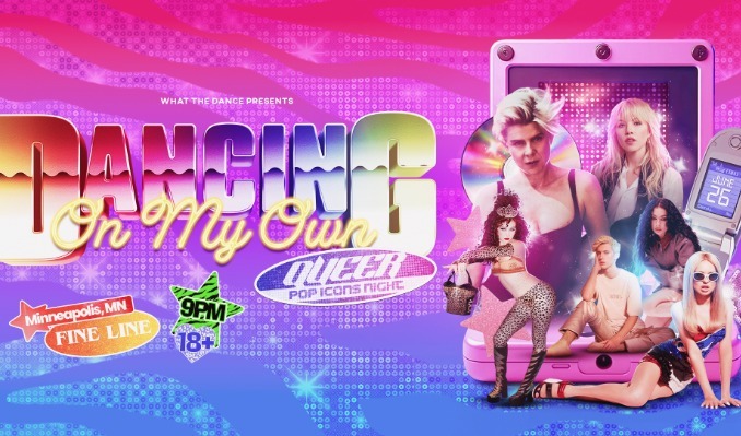 Dancing On My Own: Queer Pop Icons Night