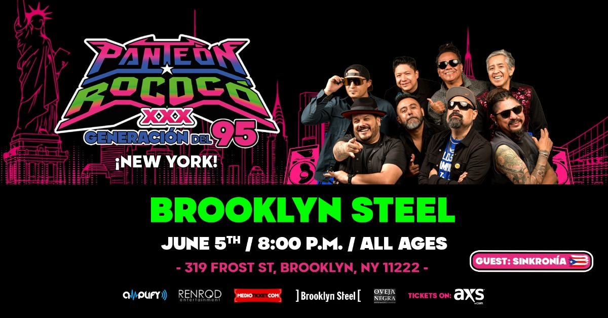 AXS Premium - Panteón Rococó で Brooklyn Steel, Brooklyn, NY