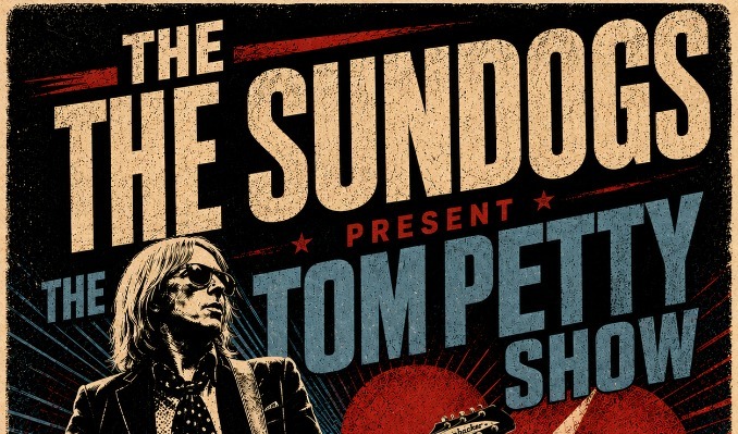 The Sundogs Present: The Tom Petty Show