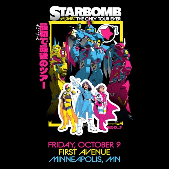 Starbomb - Minneapolis - First Avenue - 2026年10月9日(金) 20:00