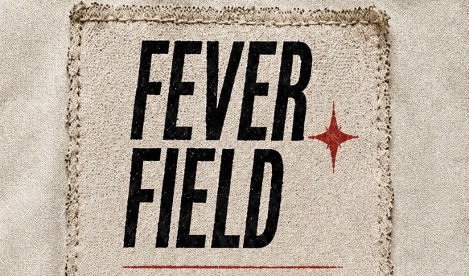 Fever Field
