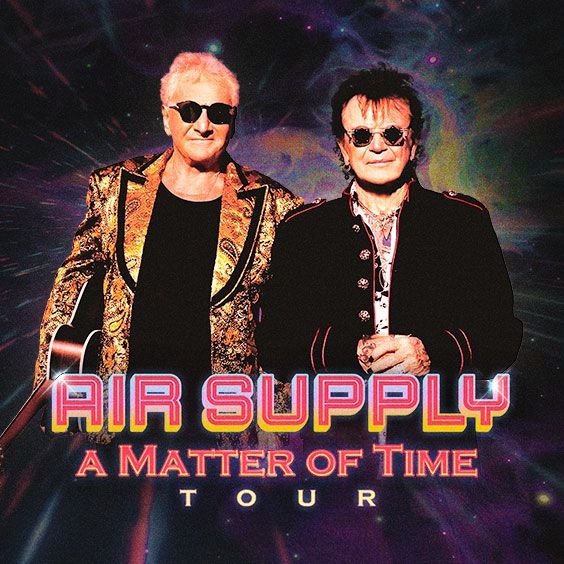 Air Supply - Grand Prairie - Texas Trust CU Theatre - 2026年10月17