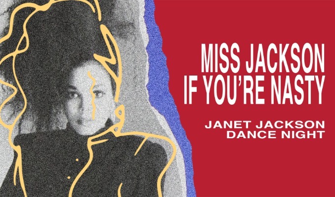 Miss Jackson If You're Nasty — Janet Jackson Dance Night