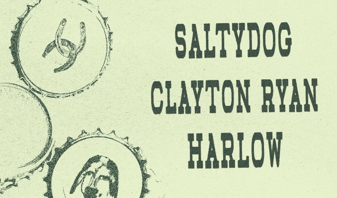 Saltydog, Clayton Ryan, and Harlow