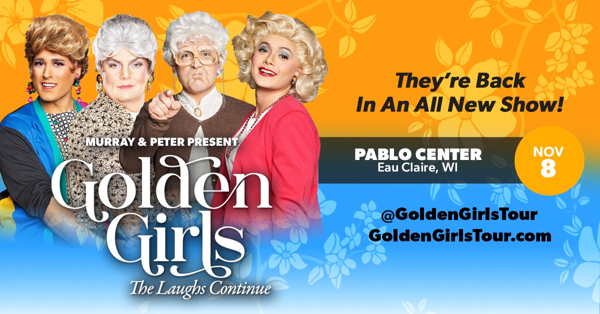 GOLDEN GIRLS: THE LAUGHS CONTINUE