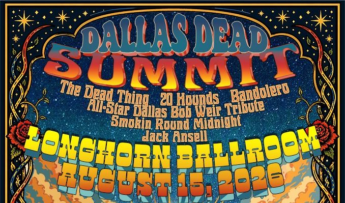 Dallas Dead Summit featuring an All-Star Bob Weir Tribute