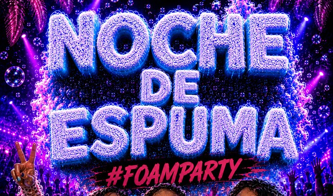 Event Noche De Espuma - Foam Party (18+) Main Image Event Noche De Espuma - Foam Party (18+) Main Image